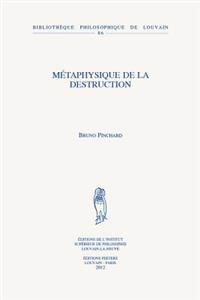 Métaphysique de la destruction
