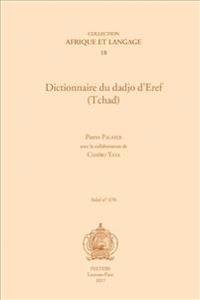 Dictionnaire Du Dadjo d'Eref (Tchad)