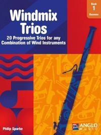 Windmix Trios Book 1- Bassoon - 20 Progressive Trios for any Combination of Wind Instruments