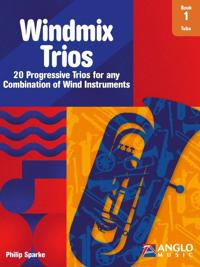 Windmix Trios Book 1- Tuba - 20 Progressive Trios for any Combination of Wind Instruments