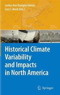 Bokomslag for "Historical Climate Variability and Impacts in North America"