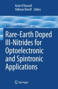 Rare-Earth Doped III-Nitrides for Optoelectronic and Spintronic Applications