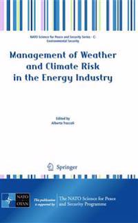Management of Weather and Climate Risk in the Energy Industry