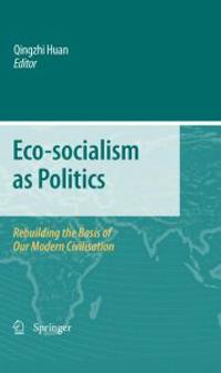 Bokomslag for "Eco-socialism as Politics"