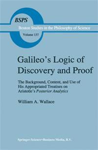Galileo’s Logic of Discovery and Proof