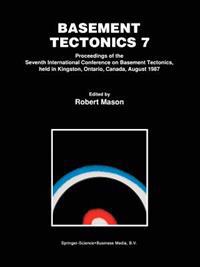 Basement Tectonics 7