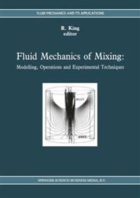 Fluid Mechanics of Mixing
