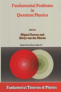 Fundamental Problems in Quantum Physics