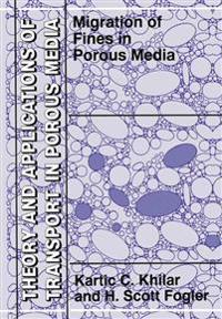 Migrations of Fines in Porous Media
