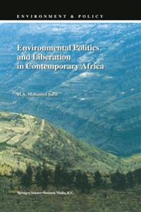 Environmental Politics and Liberation in Contemporary Africa