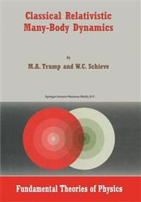 Classical Relativistic Many-Body Dynamics