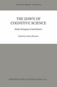 The Dawn of Cognitive Science