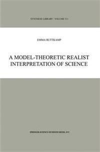 A Model-Theoretic Realist Interpretation of Science