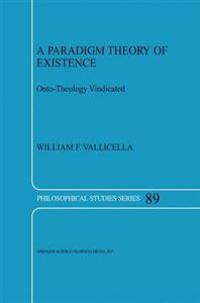 A Paradigm Theory of Existence