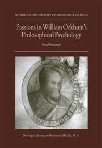 Passions in William Ockham’s Philosophical Psychology