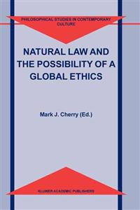 Natural Law and the Possibility of a Global Ethics