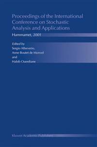 Proceedings of the International Conference on Stochastic Analysis and Applications