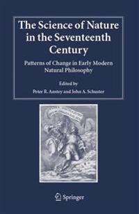 The Science of Nature in the Seventeenth Century