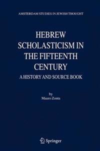 Hebrew Scholasticism in the Fifteenth Century