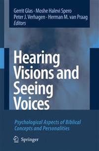 Hearing Visions and Seeing Voices