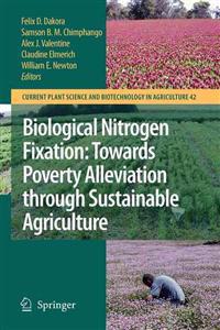 Biological Nitrogen Fixation: Towards Poverty Alleviation through Sustainable Agriculture