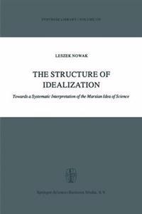 The Structure of Idealization