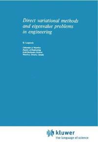 Direct Variational Methods and Eigenvalue Problems in Engineering