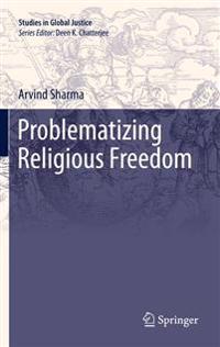 Bokomslag för "Problematizing Religious Freedom"