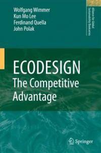 ECODESIGN -- The Competitive Advantage