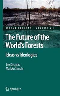 The Future of the World's Forests