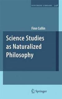 Science Studies as Naturalized Philosophy