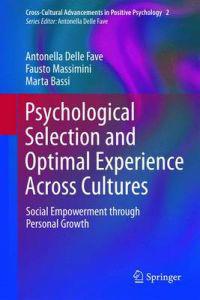 Psychological Selection and Optimal Experience Across Cultures