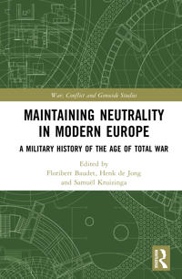 Maintaining Neutrality in Modern Europe