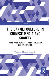 The Danmei Culture in Chinese Media and Society
