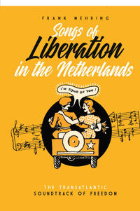 Songs of Liberation in the Netherlands