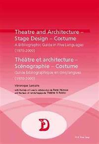 Theatre and Architecture - Stage Design - Costume Theatre Et Architecture - Scenographie - Costume