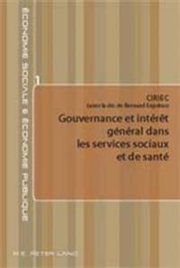 Gouvernance Et Intérêt Général Dans Les Services Sociaux Et de Santé