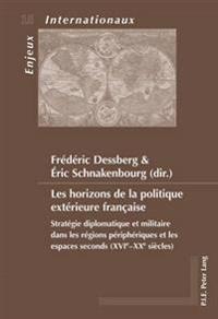 Les horizons de la politique extérieure française