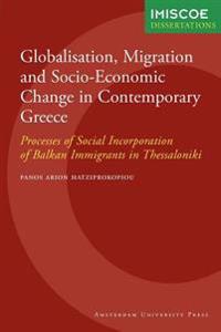 Globalisation, Migration and Socio-Economic Change in Contemporary Greece