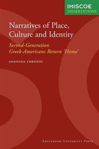 Narratives of Place, Culture and Identity