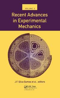 Recent Advances in Exoerimental Mechanics, Volume 2