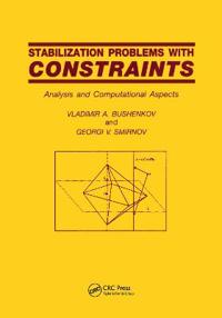 Stabilization Problems with Constraints