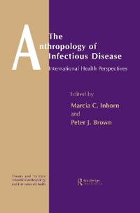 Bokomslag for "The Anthropology of Infectious Disease"