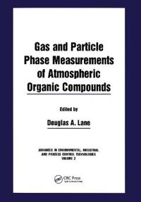 Gas and Particle Phase Measurements of Atmospheric Organic Compounds