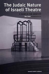 The Judaic Nature of Israeli Theatre