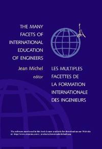 The Many Facets of International Education of Engineers