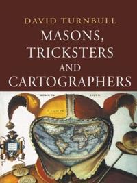 Bokomslag for "Masons, Tricksters and Cartographers"