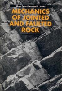 Mechanics of Jointed and Faulted Rock