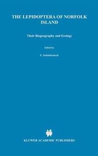 Lepidoptera of Norfolk Island. Their Biogeography and Ecology