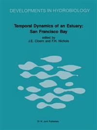 Temporal Dynamics of an Estuary: San Francisco Bay